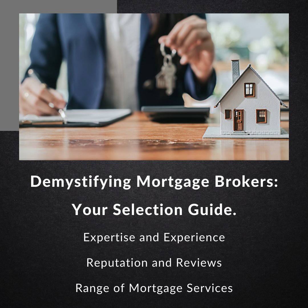 Demystifying Mortgage Brokers: Your Selection Guide.
Expertise and Experience
Reputation and Reviews
Range of Mortgage Services

#mortgagebroker #mortgageagent #mortgagerefinance #selfemployedmortgage
#badcreditmortgage #investmentproperties #firsttimehomebuyermortgage