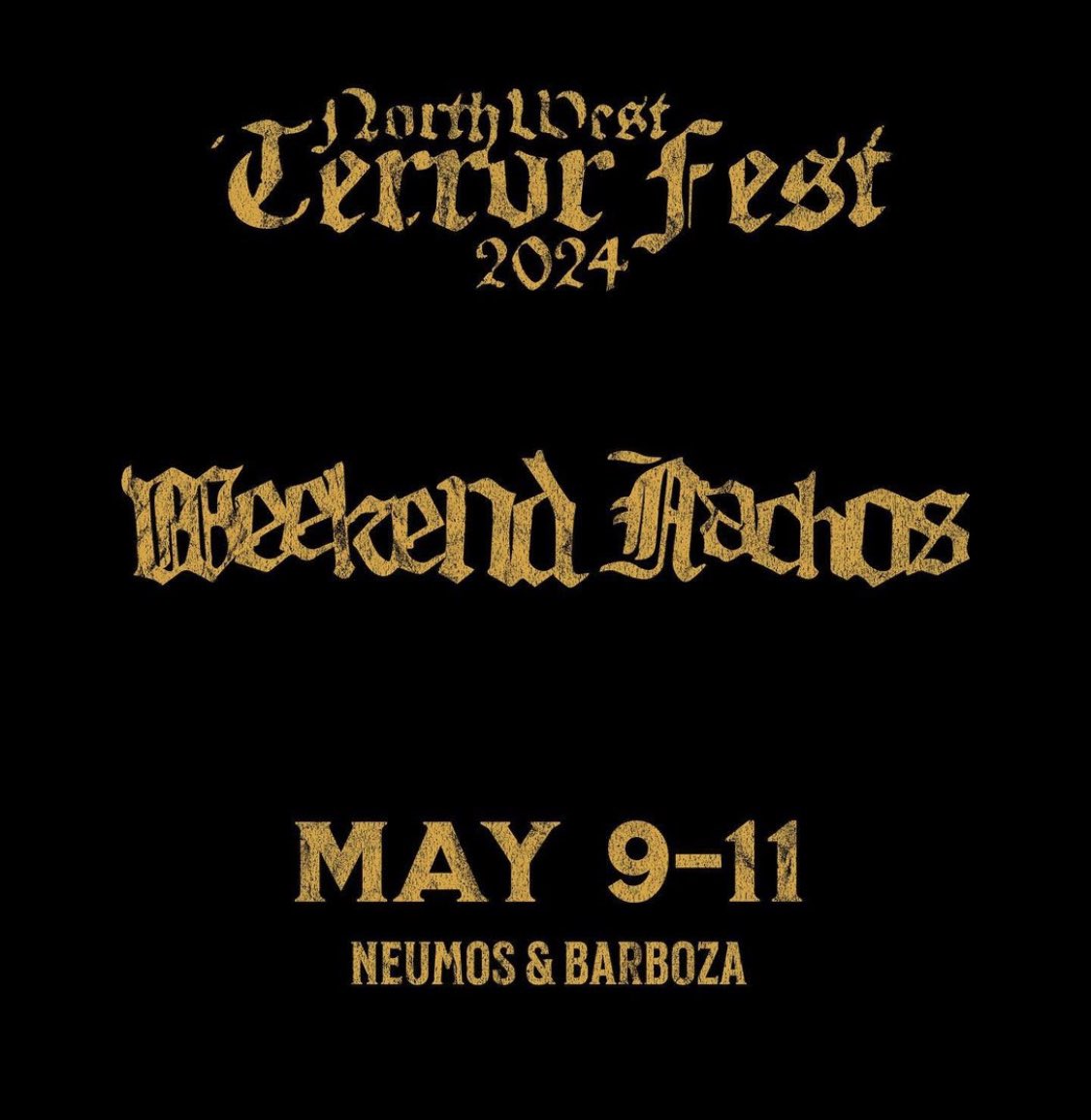 We are playing <a href="/nwterrorfest/">Northwest Terror Fest</a> 

Details soon..