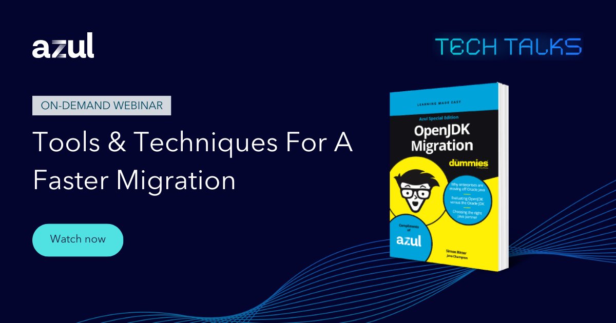 AzulSystems's tweet image. Learn how to migrate faster to #OpenJDK with Azul's migration methodology: azul.com/tech-talks/ope…
#Javasuperhero #openjdkmigrationfordummies #java