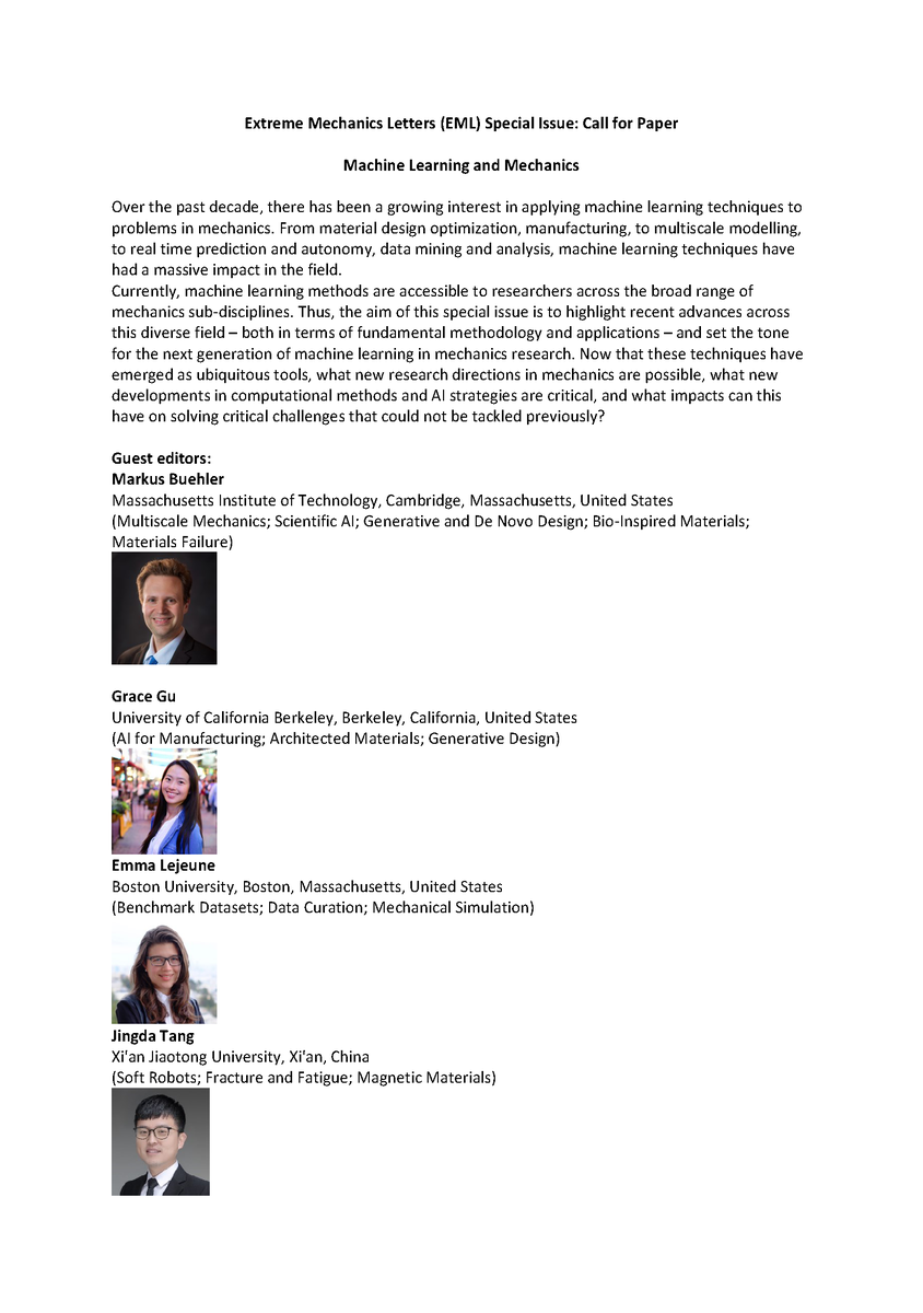 Extreme Mechanics Letters (EML) Special Issue Call for Paper
Topic: Machine Learning and Mechanics
Guest Editors: Markus Buehler (MIT), Grace Gu (UCBerkeley), Emma Lejeune (Boston University) and Jingda Tang (XJTU)
<a href="/ProfBuehlerMIT/">Markus J. Buehler</a> <a href="/ProfGraceGu/">Grace Gu</a> <a href="/LejeuneLab/">Emma Lejeune</a> <a href="/JingdaT/">Jingda Tang</a>