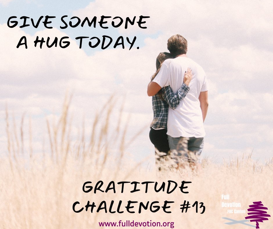 FullDevotion's tweet image. Reminder for 25-Gratitude Challenge. Day 13 #fulldevotion
