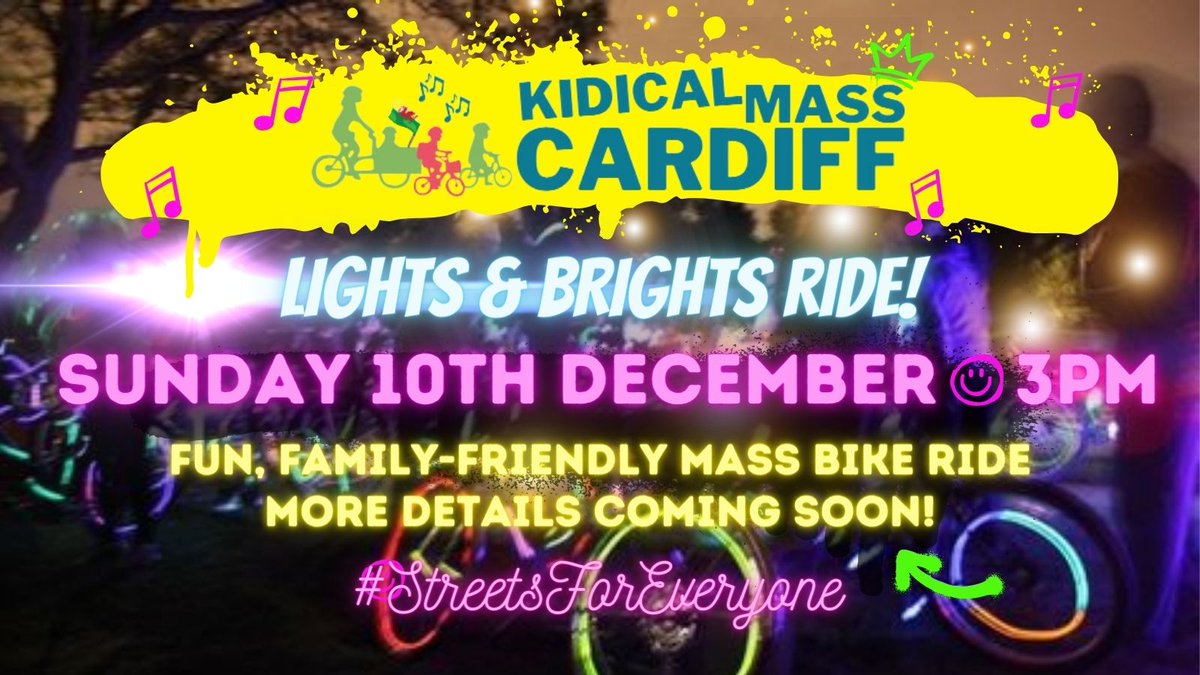 YES YES YES! #KidicalMass is hitting the streets of #Cardiff for a fun, family-friendly mass bike ride to demand #StreetsForEveryone in Wales! 🚲🎶🏴󠁧󠁢󠁷󠁬󠁳󠁿 📅 SUNDAY 10TH DECEMBER @ 3:00PM ✨ LIGHTS & BRIGHTS RIDE! 🌈 🚲 All wheels welcome! 🤩 More details coming soon!