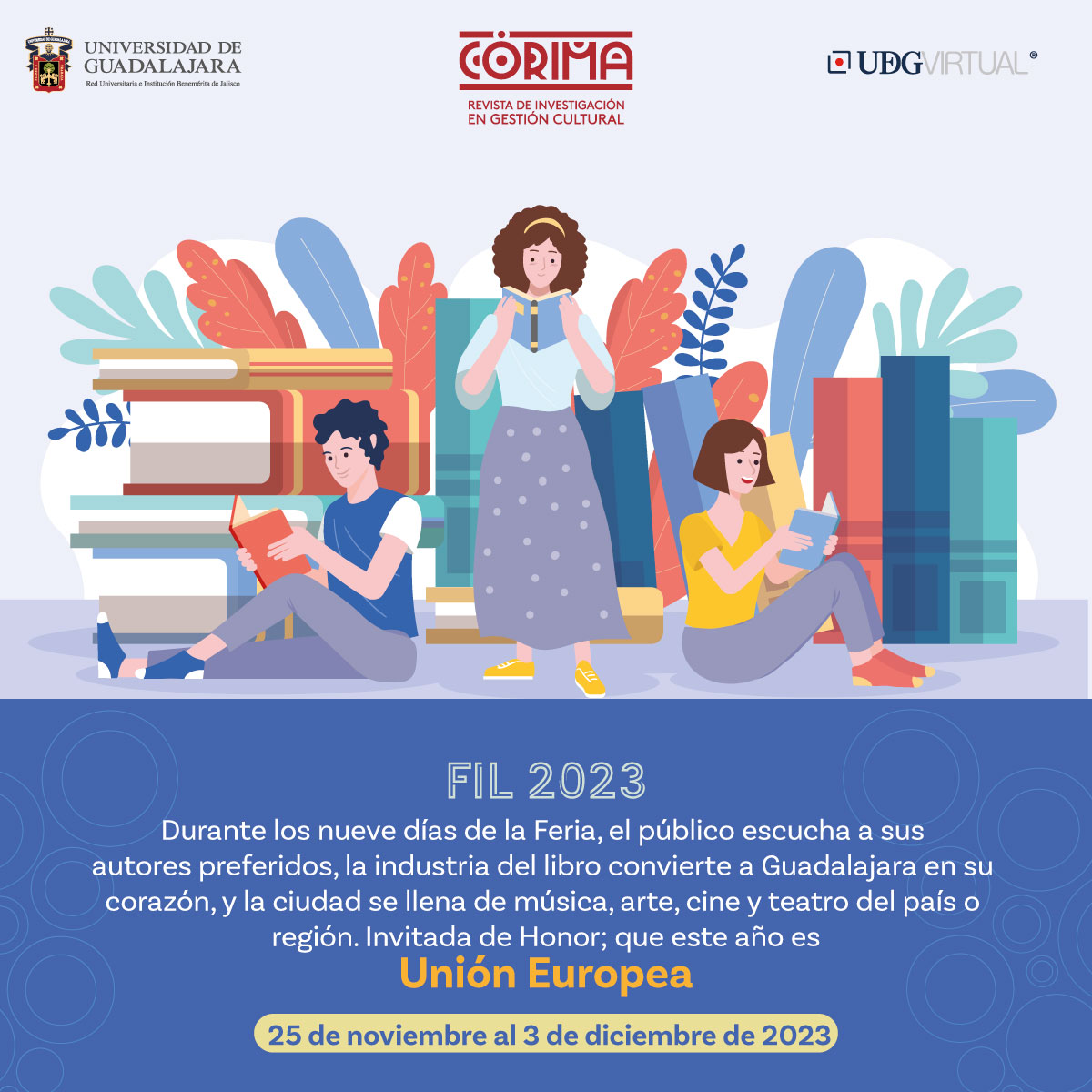 🤓¿Estás listo para recibir a la FIL?

✨La mayor reunión del mundo editorial en español los espera en Guadalajara, del 25 de noviembre al 3 de diciembre de 2023 
#GestiónCultural #UdgVirtual #Cultura #Gestión