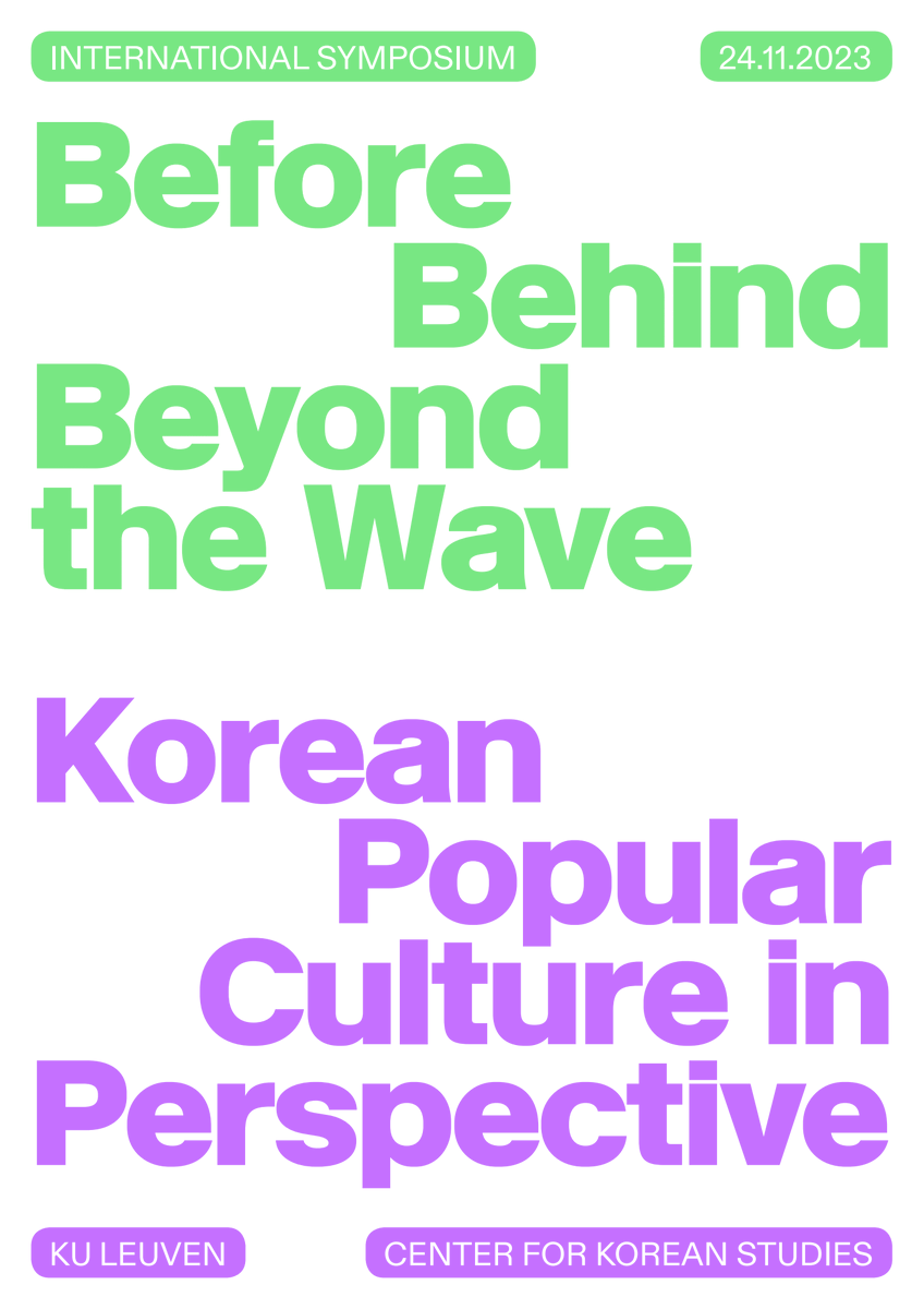 KULeuven_Korea's tweet photo. We are thrilled to share with you the program of the international symposium "Before, Behind, Beyond the Wave: #KoreanPopularCulture in Perspective" organized @KU_Leuven on November 24.
Interested? Feel free to join us! #Hallyu #한류 #루벤대 https://t.co/lML5Xm7ji6