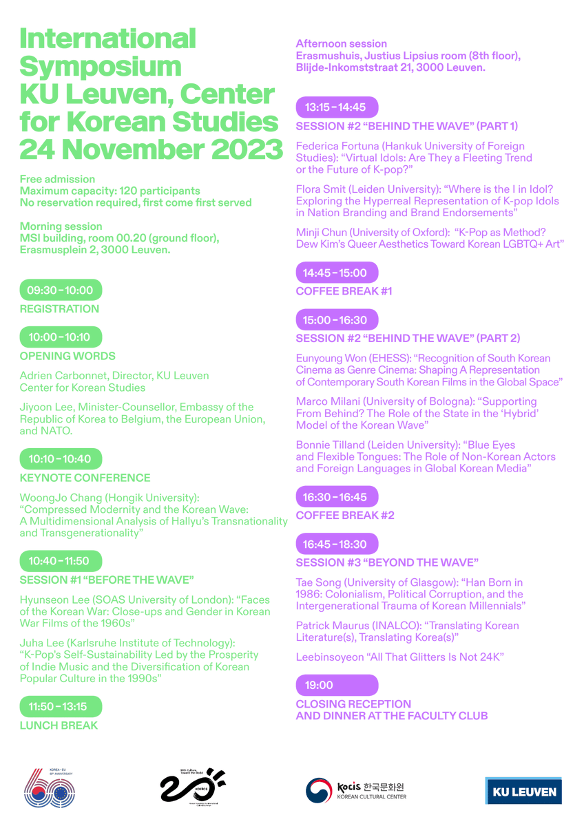 KULeuven_Korea's tweet photo. We are thrilled to share with you the program of the international symposium "Before, Behind, Beyond the Wave: #KoreanPopularCulture in Perspective" organized @KU_Leuven on November 24.
Interested? Feel free to join us! #Hallyu #한류 #루벤대 https://t.co/lML5Xm7ji6