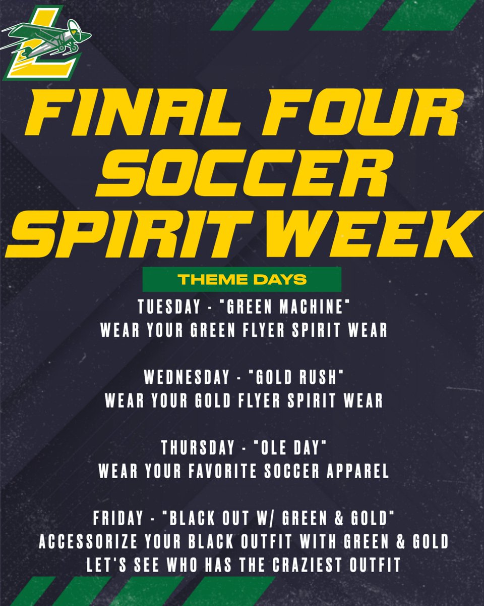 golhsflyers's tweet image. LHS Students and Staff - It&apos;s time to see just how much spirit we have.  Starting tomorrow, the rest of the week is a Final Four Spirit Week!

Let&apos;s see how much spirit we can bring as a school as we support our soccer team on their State Championship run!
