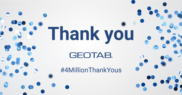 GEOTAB's tweet photo. To our valued Customers and Partners, thank you for putting your trust in us and helping us reach 4 million subscriptions. Help us celebrate — reshare this post and thank a customer or colleague for their support, inspiration or loyalty, using the hashtag #4MillionThankYous. https://t.co/1v7EbY0j00