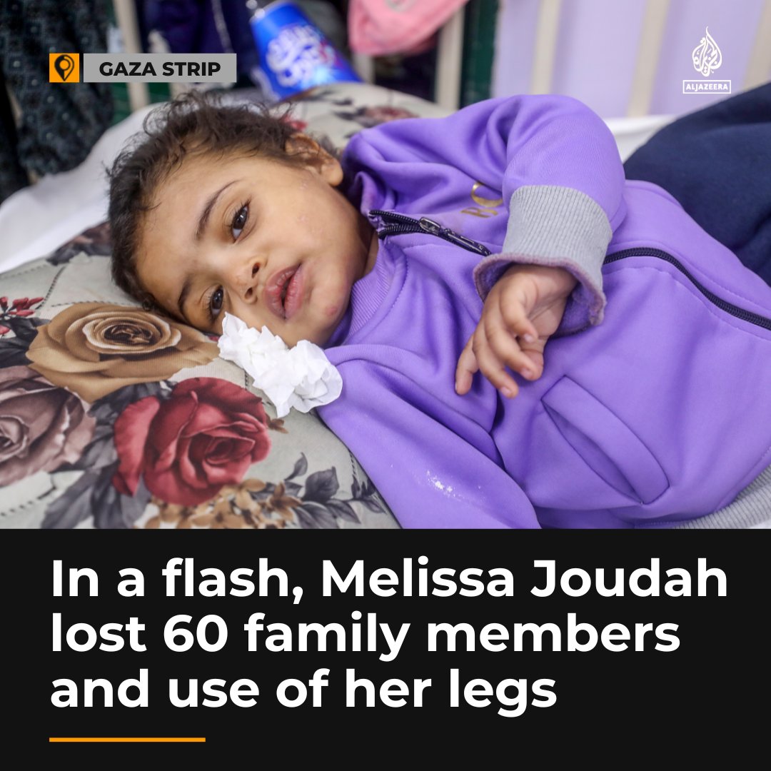 An Israel air attack that killed toddler Melissa Joudah's family in Gaza also fractured her spine and paralysed her from the chest down aje.io/8hrw2n