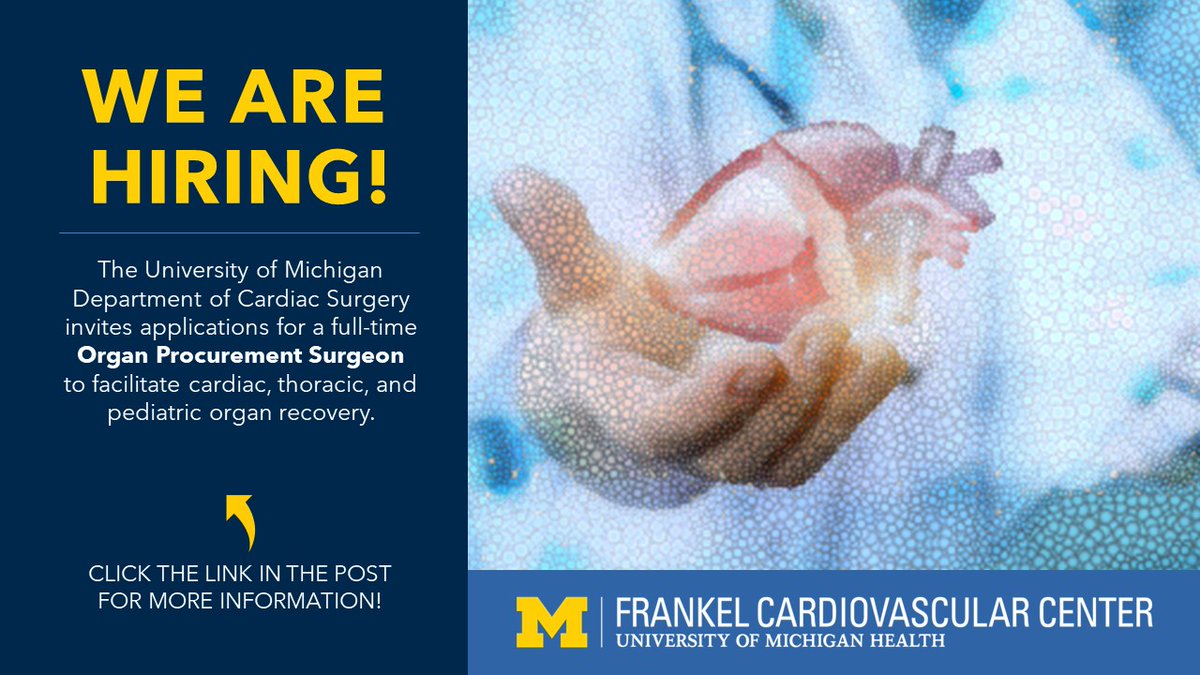 We are now accepting applications for a full-time Organ Procurement Surgeon who will serve as the primary resource for cardiac, thoracic, and pediatric organ recovery, as well as provide support to the organ perfusion program. Apply today! @umichCVC jobs.ctsnet.org/jobs/view/orga…