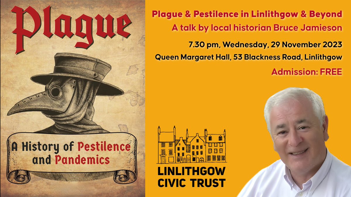 LinlithgowCivic's tweet photo. The 2nd of this season's talks is by Bruce Jamieson, raconteur, local historian, &amp; author of Linlithgow Through Time &amp; Linlithgow Lives.

Bruce will present an illustrated account of the effects of the various pandemics that have spread across Europe over the centuries https://t.co/FJtbQxBfh1