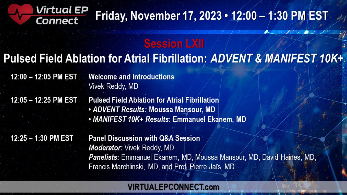 #EPeeps Join us this Friday starting @ 12pm for @connectEP Session LXII: Pulsed Field Ablation for Atrial Fibrillation: ADVENT & MANIFEST 10K+ featuring @VivekReddyMD @E_EkanemMD @MoussaMansour10 David Haines, Pierre Jaïs, Francis Marchlinski. Register @ epconnect.live/PFAsession