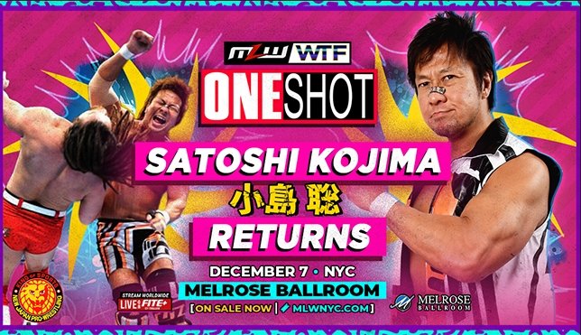 Satoshi Kojima fera son retour avec MLW lors de One Shot le 7 Décembre. Ce sera la première apparition de Kojima avec MLW depuis 20 ans.