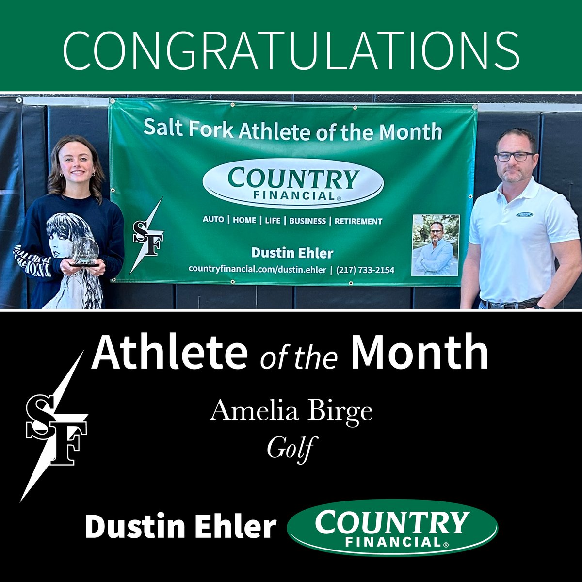 Congrats to the October, Dustin Ehler - Country Financial - "STUDENT OF THE MONTH" Winners!

Amelia Birge (Golf) &amp; Hayden Chew (Football)

We are proud of you both!!! <a href="/SaltFork_HS/">Salt Fork H.S.</a>