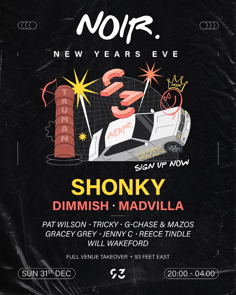 noirundrgrnd's tweet photo. NOIR: NYE at 93 💥

Delighted to share our next party with you all… New Years Eve at the Iconic @93FeetEast with some absolute dons! 

SHONKY // DIMMISH // MADVILLA

Head over to our instagram for a chance to win 4x free tickets &amp; drinks… 

Sign up: https://t.co/ziwRlhJSI0 https://t.co/cr7FimH53m