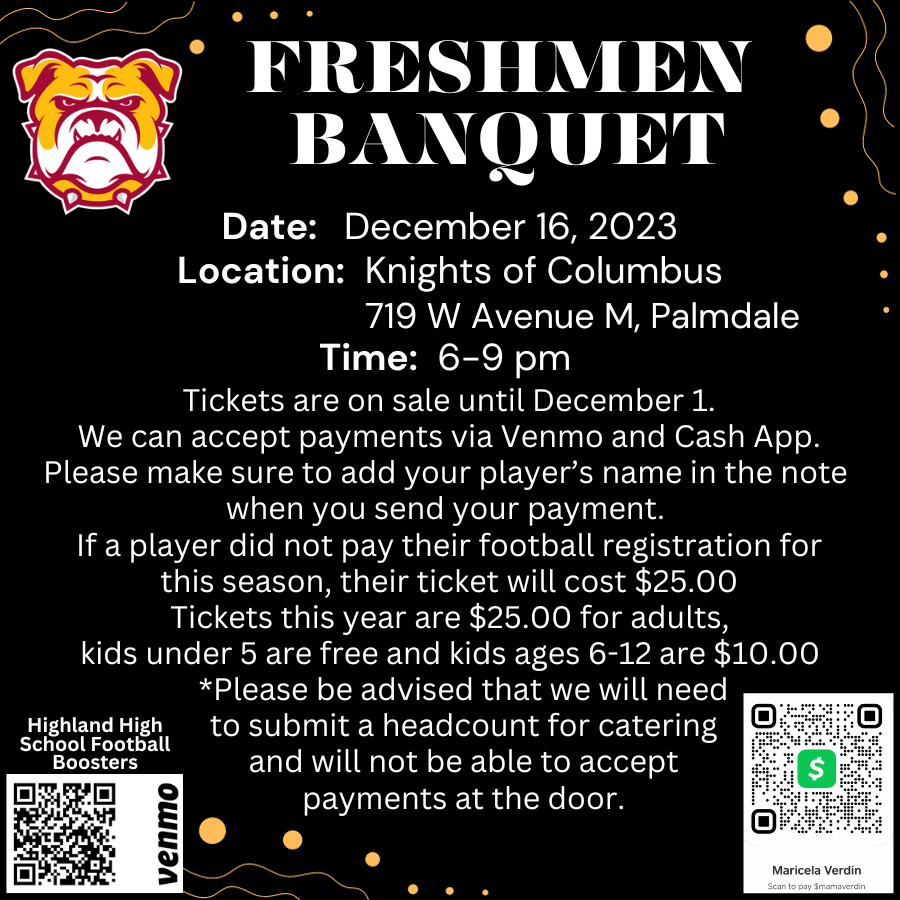 Attention Freshmen Families! As we end this season, we are preparing for the banquet.  If you would like to attend, please purchase your tickets by December 1st.