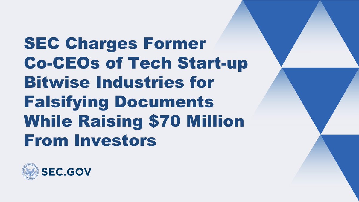 SEC charges co-CEOs of tech start-up Bitwise Industries for providing investors with falsified bank records and inflated financials. ow.ly/Ca1z50Q7awh