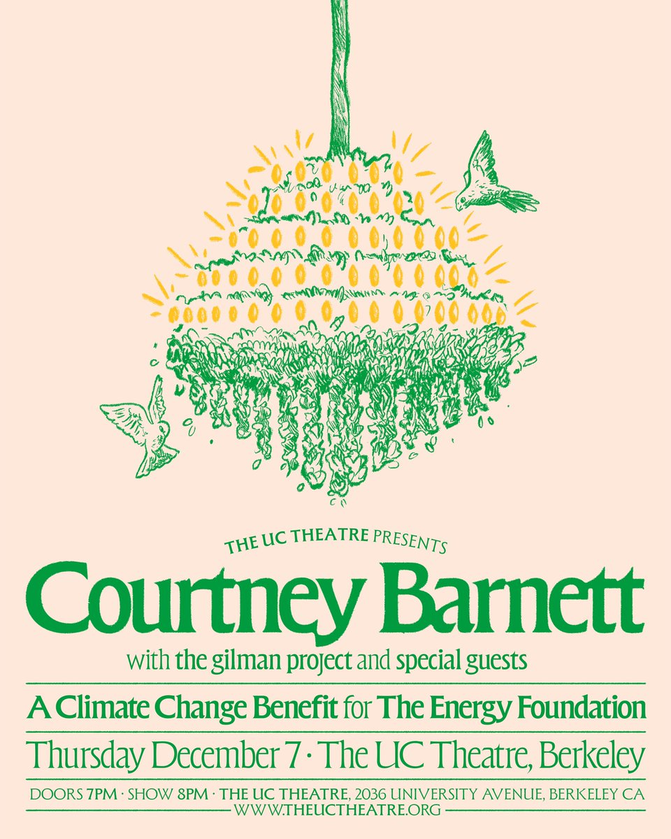 December 7th at The UC Theatre, Berkeley, CA. Climate change benefit show for the ‘The Energy Foundation’. Tickets on sale now! at courtneybarnett.com.au/tour Poster by Sebi White