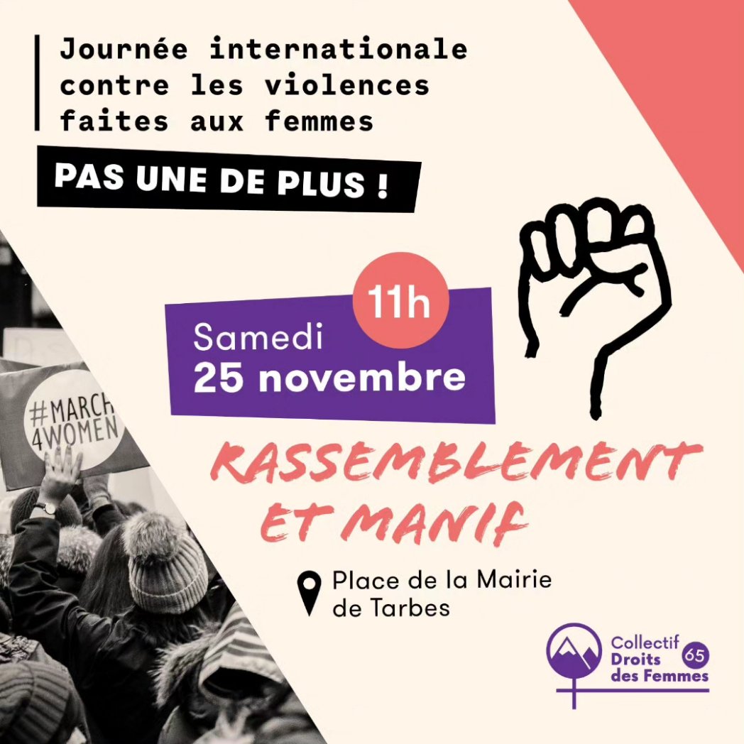 Le 25 novembre: Journée Internationale contre les violences faites aux femmes !
📌 RDV 11h place de la Mairie à #Tarbes