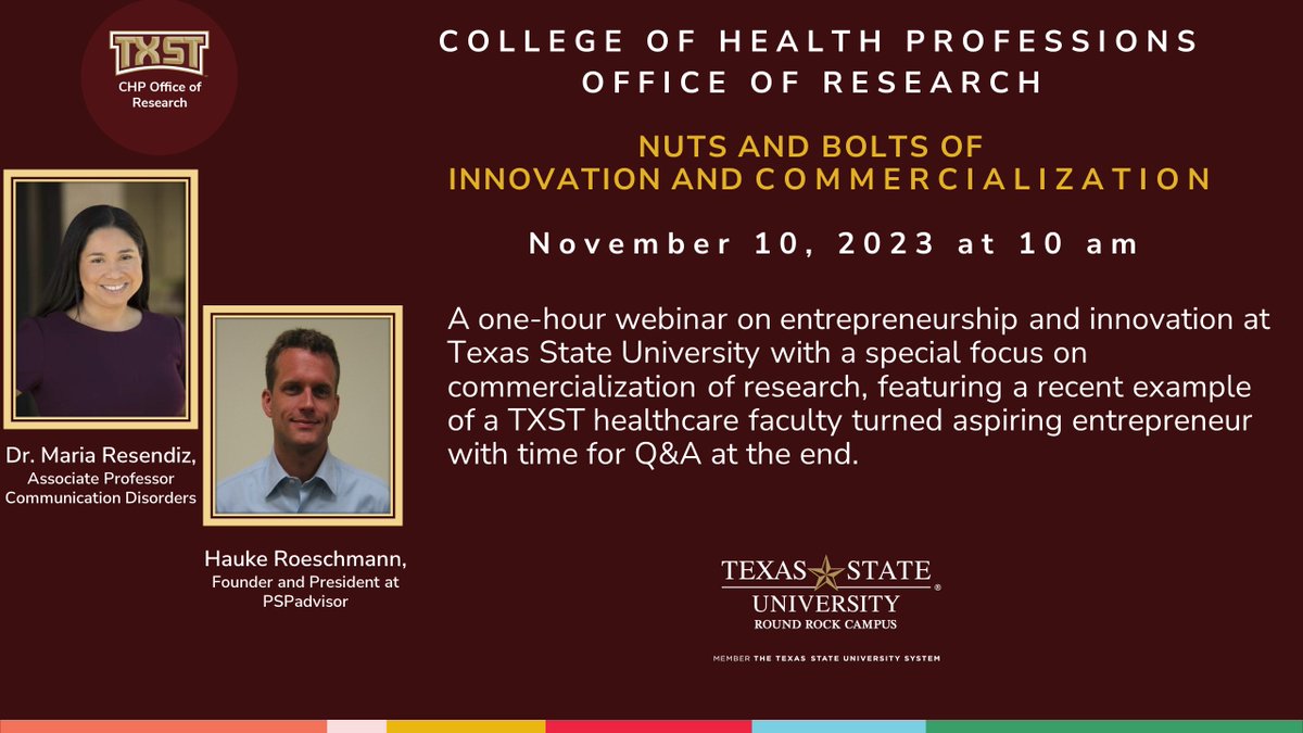 Our webinar on 'Nuts and Bolts of Innovation and Commercialization' was informative and inspirational. Thanks to Maria Resendiz, Reddy Venumbaka, & Hauke Roeschmann for their time & effort in preparing this webinar for our faculty in the College of Health Professions @txst #TXST
