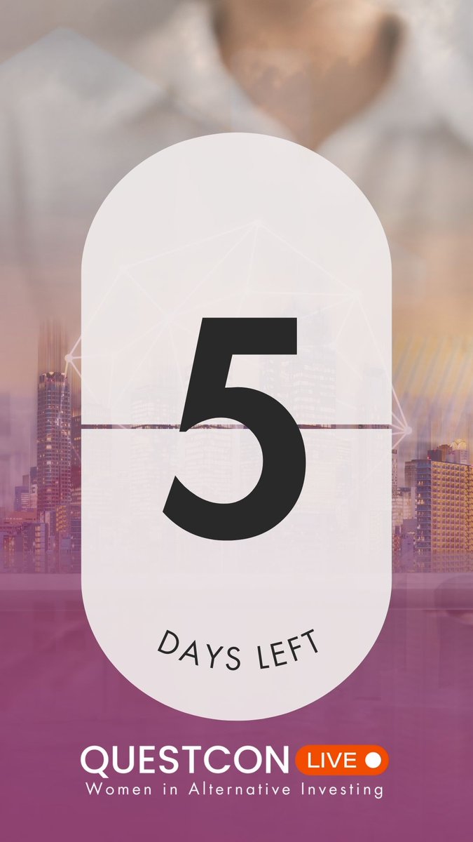QuestTrustCo's tweet photo. Just 5 days to go until Quest Con Live! Get ready to dive into the dynamic world of alternative investing with inspiring women leading the way. #QuestConCountdown #WomenInInvesting https://t.co/lAOSVuEPoH