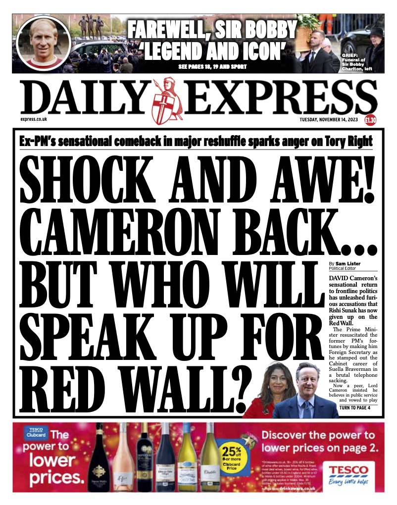 Tuesday's Express Front Page - Shock and awe! Cameron back ... but who will speak up for Red Wall?