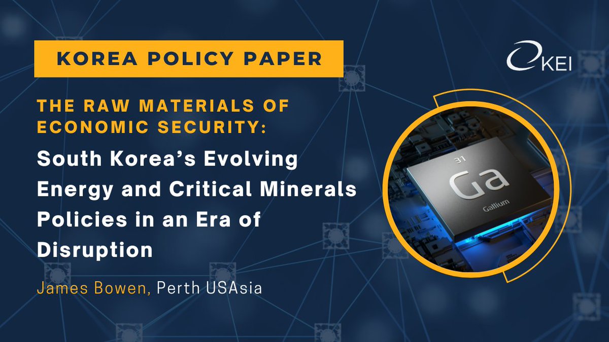 KoreaEconInst's tweet photo. 📅 Wed, Nov. 15
🕙 10 AM ET
Join us for a discussion on the complex trends and challenges surrounding South Korea’s energy and critical mineral policies w/ @j_s_bowen 
RSVP 📩 https://t.co/1iglrBqE5J
#economicsecurity #energysecurity https://t.co/iGdfj66V3U