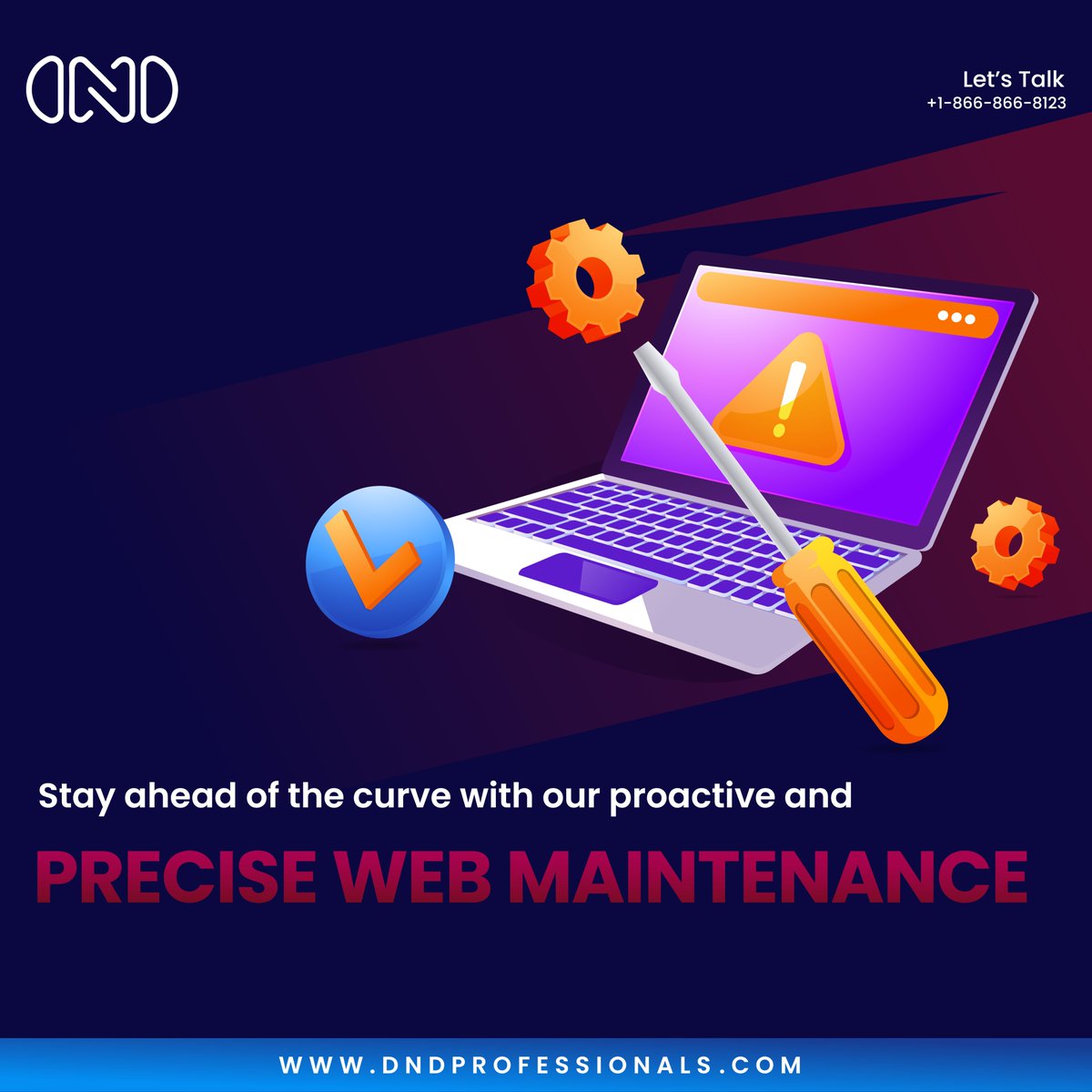 Stay ahead of the curve with our proactive and precise web maintenance.
For More Info: dndprofessionals.com
#WebMaintenance #WebsiteCare #DigitalOptimization #ProactiveMaintenance #WebUpkeep #SitePerformance #OptimizedWeb #WebsiteHealth #DigitalWellness #DnDProfessionals