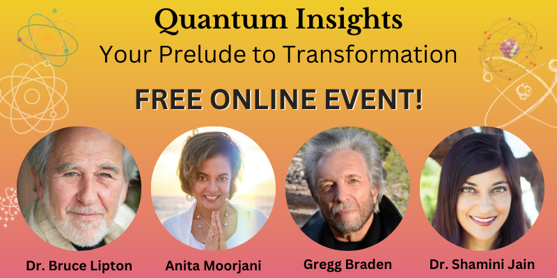 Join me and my dear friends, Bruce Lipton, Anita Moorjani and Shamini Jain for a FREE online event this Saturday, November 18, 2023, at 11am PT / 2pm ET. Sign up here: bit.ly/openheartsgift