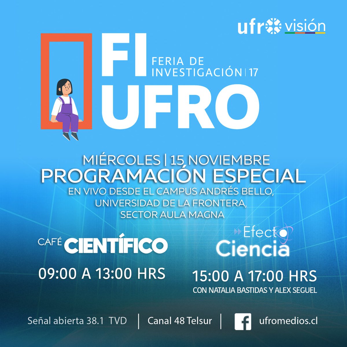🔵 ¡#Astronomía, #Metaverso, matemática a través de entretenidas didácticas y mucho más! ¡Te invitamos a que explores la #ciencia junto a tu colegio, familia y amigos en la XVII Feria de Investigación FIUFRO 2023 a través de #Ufrovisión y #Ufroradio!
#fiufro #ufro #temuco