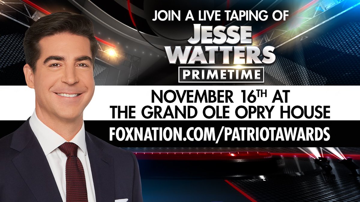 Get tickets to see “Jesse Watters Primetime” LIVE in Nashville, TN on November 16th!