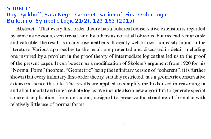LGcommaI's tweet photo. #DyckhoffNegri-1
[#BezemCoquand
#ButzJohnstone
#GeometricLogic]

Bulletin of Symbolic #Logic 21(2), 123-163 (2015)

Geometrisation of #FirstOrderLogic

Roy Dyckhoff (University of St. Andrews/UK)
Sara Negri (University of #Helsinki/FI)

M.t. Geometrisierung der Logik erster Stufe https://t.co/1Xq3MjXW0R