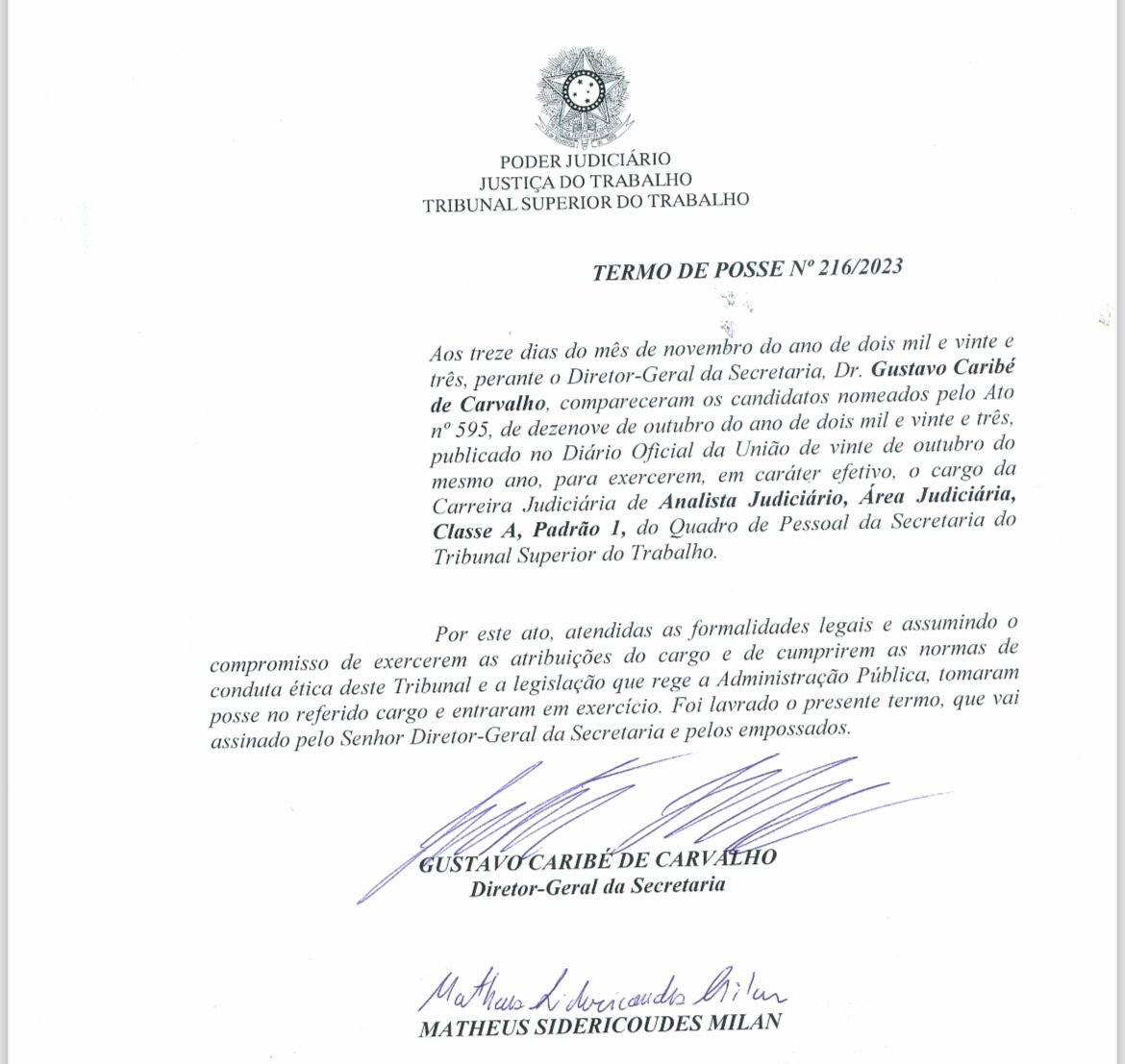 MatheusSMilan's tweet image. Mais um para a lista 😁. Oficialmente empossado Analista Judiciário, Área Judiciária, do Tribunal Superior do Trabalho 💼💚
.
.
.
#poderjudiciário #TST #direitodotrabalho @tstjus