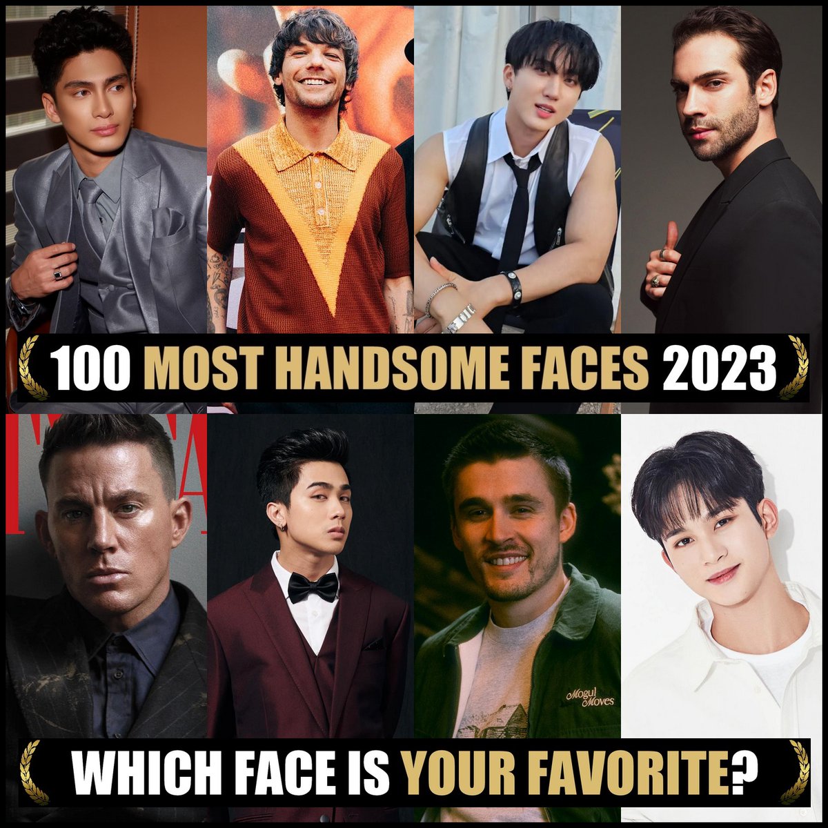 Nominations: 100 Most Handsome Faces 2023. Congrats! Would you like to nominate & vote? Please join our Patreon community (Link Bio) #TCCandler #100faces2023 #louistomlinson #onedirection #changbin #straykids #BurakBerkayAkgül #JoshCullen #JOSHCULLENSANTOS #winston #HORI7ON