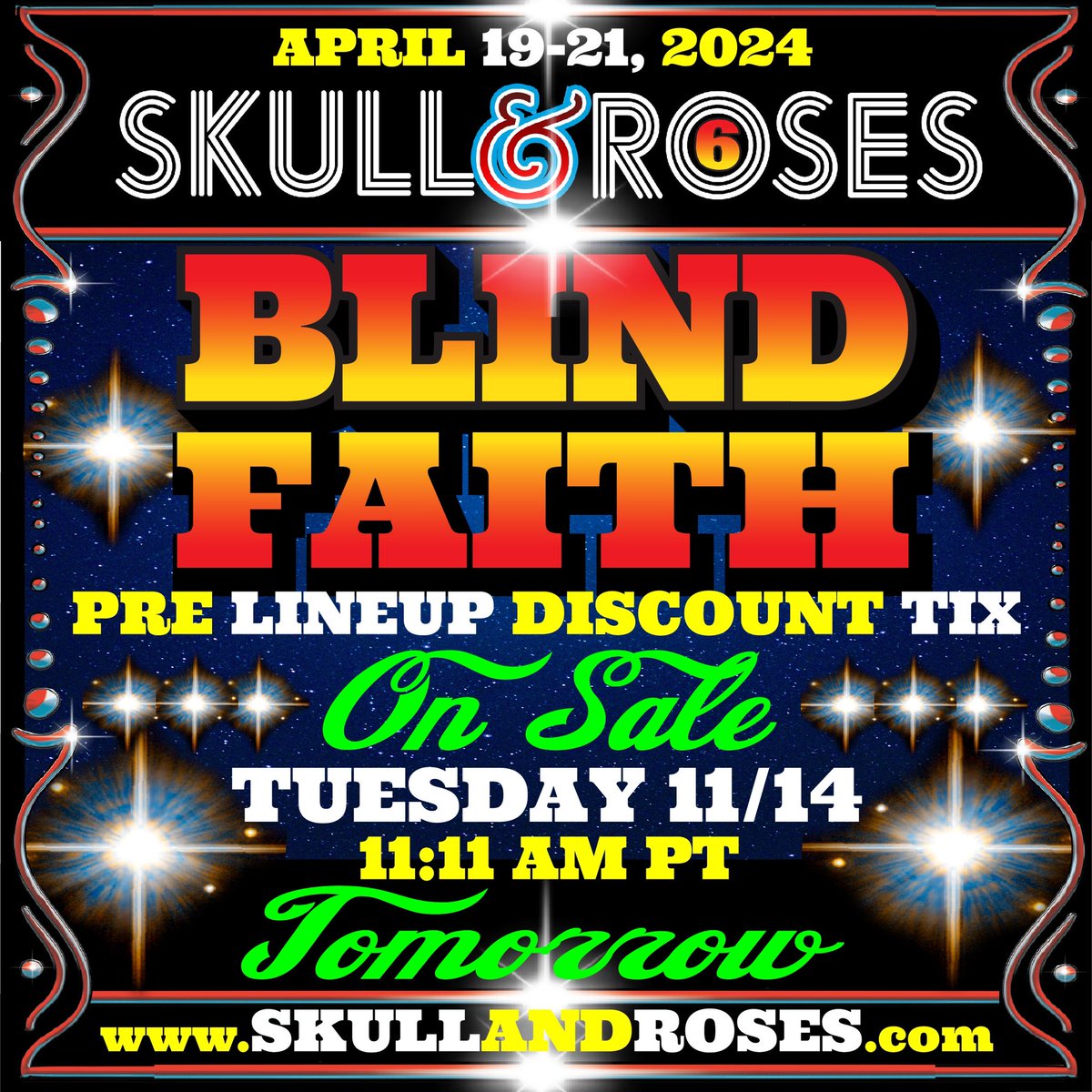 ⚡️REMINDER! ⚡️ “Blind Faith” Discount Tickets go on sale tomorrow, 11/14 @ 11:11am PT! #skullandrosesventura #yougottahavefaith 💀🌹
