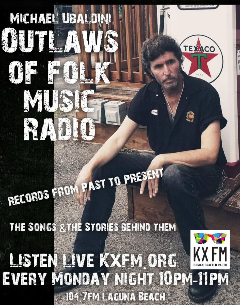 Live Now on @KXFM Radio - Laguna Beach And Global ! Outlaws of Folk Music Radio! With your Host Michael Ubaldini 10-11pm PST Listen Now at: kxfmradio.org The KX FM app 104.7 FM in Laguna Beach