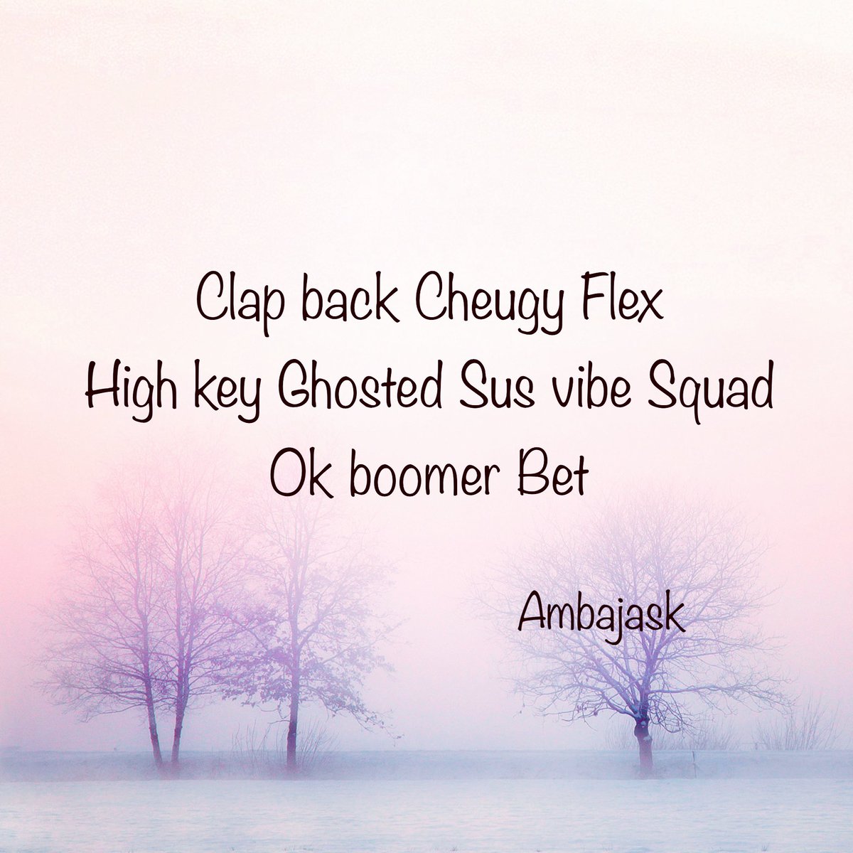 ambajask's tweet photo. Haiku Slaps the Most Rizz #haiku #rizz #slaps #checkedwith #niecey #genz #flex #nocap #millennial #vibecheck https://t.co/FhTr1jVU6p