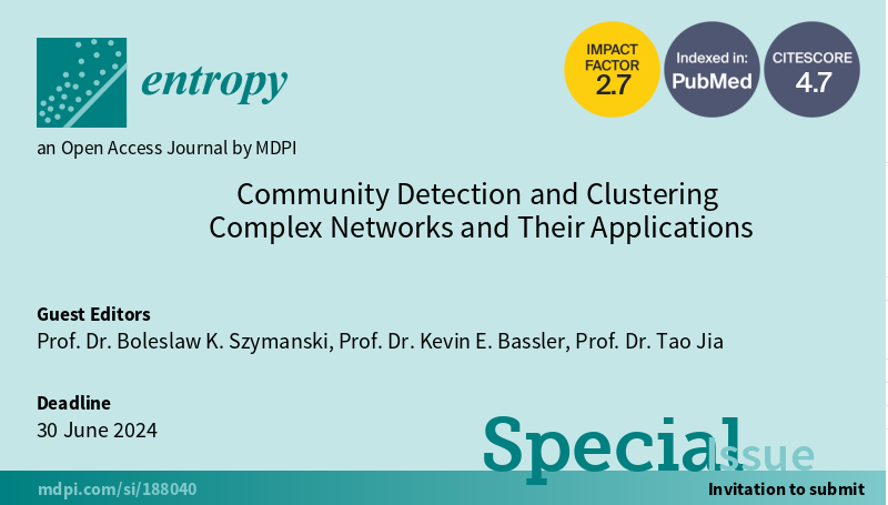 Entropy_MDPI's tweet image. New #SpecialIssue "#CommunityDetection and Clustering #ComplexNetworks and Their Applications", edited by Prof. Dr. Boleslaw K. Szymanski, Prof. Dr. Kevin E. Bassler and Prof. Dr. Tao Jia, is open for submission!
mdpi.com/journal/entrop…