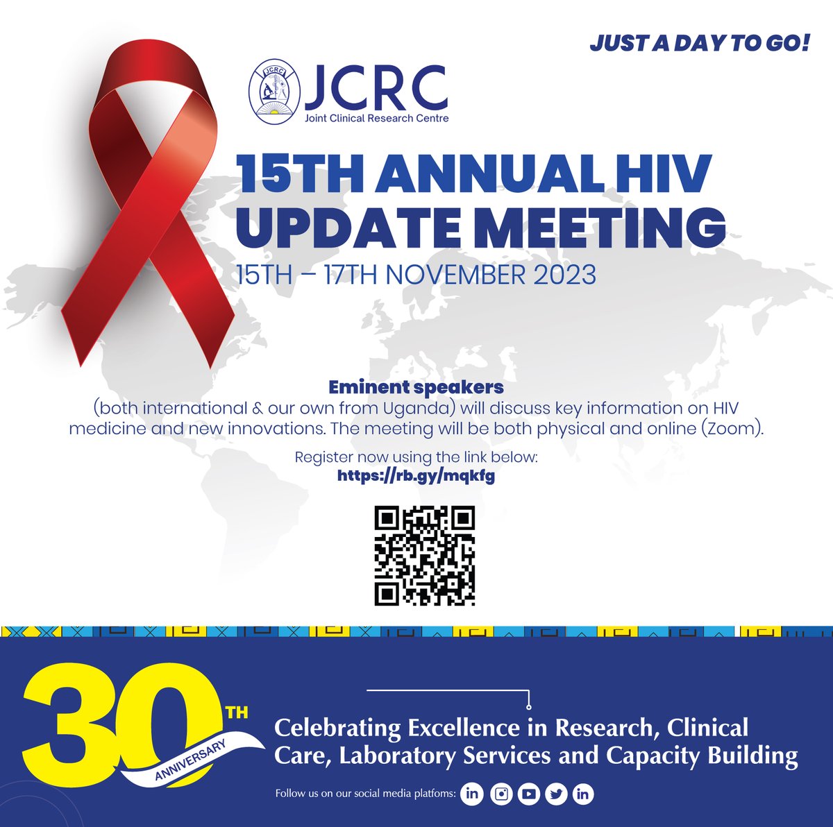 Just a day to go - Kindly register today and enjoy insights about the current HIV innovations and research from the best HIV experts both local and international. #HIVUpdateMeeting2023 #JCRCAt30