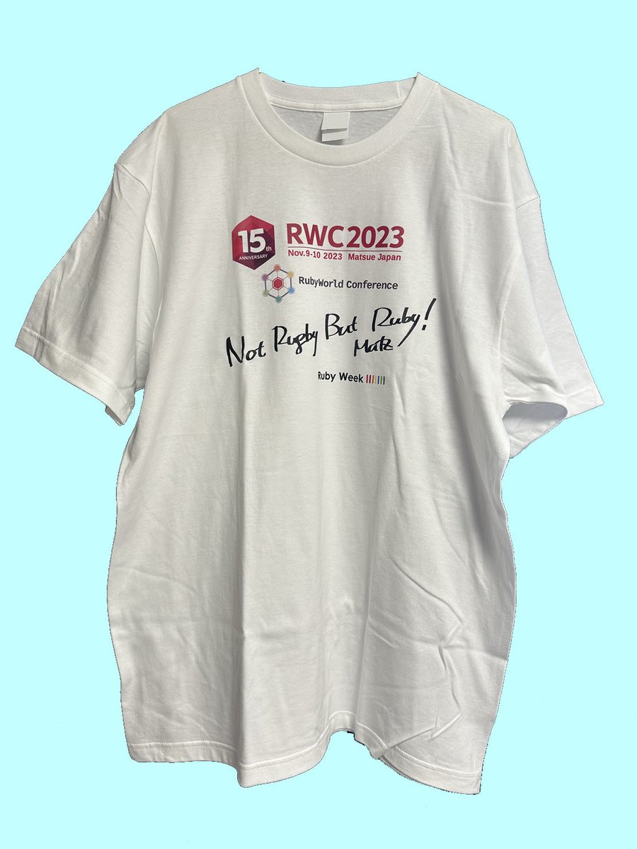 RubyWorld Conference2023 15周年記念Tシャツをオンラインでも販売しています、イベントのロゴも15周年のバッジも入っています。
Not Rugby But Ruby!

尚、このTシャツ販売の収益は全てRubyアソシエーションに寄付させて頂きます。

購入はこちらからお願いします。
SUZURI: suzuri.jp/OSS-Vision