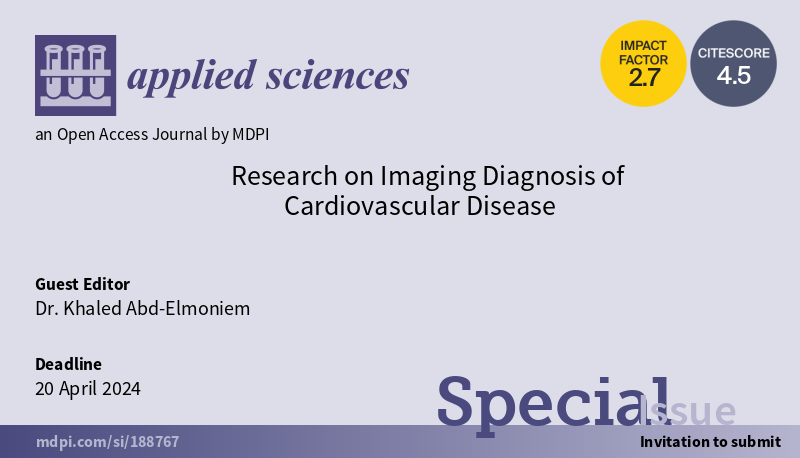 Dragana_MDPI's tweet photo. #SpecialIssue: Research on #ImagingDiagnosis of #CardiovascularDisease

🗓️Submission Deadline: 20 April 2024
🙋‍♀️Guest Editor: Dr. Khaled Abd-Elmoniem @NIDDKgov
👉https://t.co/0GjTG3YUvv

#imageprocessing #CVD #artificialintelligence #earlydiseasedetection #openaccess @Applsci https://t.co/D1FR2aIxFD