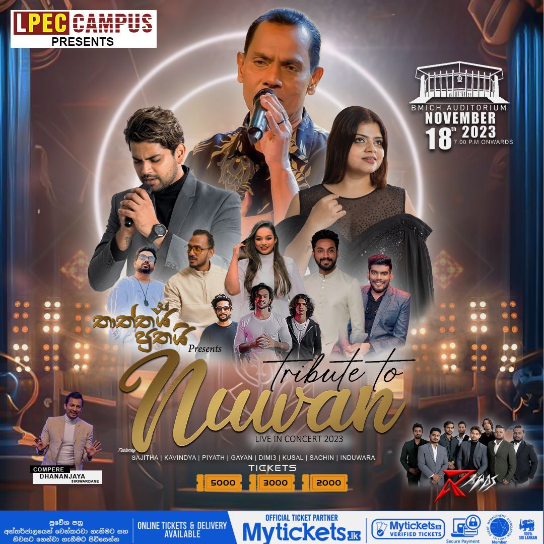 MyTicketsLK's tweet photo. “ 𝙏𝙧𝙞𝙗𝙪𝙩𝙚 𝙩𝙤 𝙉𝙐𝙒𝘼𝙉 ”
𝙇𝙞𝙫𝙚 𝙞𝙣 𝘾𝙤𝙣𝙘𝙚𝙧𝙩 2023
💳 >>Pay online and get it reserved: https://t.co/wRhkLtJj8r
#myticketslk #concert #event #tickets #onlinetickets #music #musicevents #lka #livemusic #Sajitha #Kavindya #Piyath #Gayan #Dimi3 #Kusal #bmich #cmb https://t.co/zFZDd99CCw