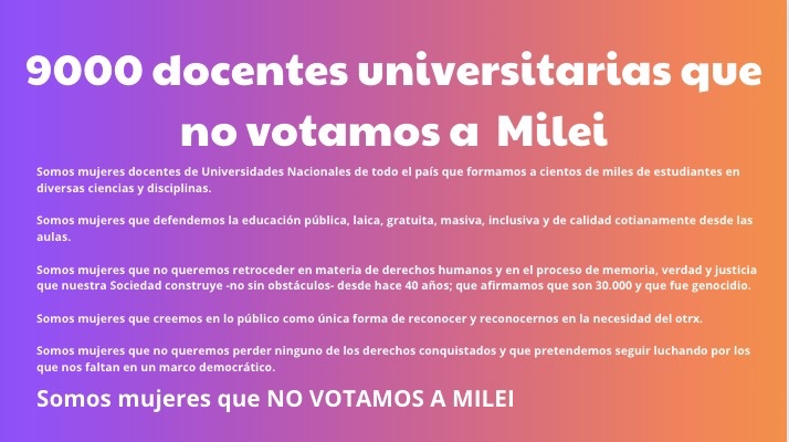 En 24 hs. 9000 mujeres docentes universitarias dijimos que no votamos a Milei. Todas las firmas en drive.google.com/file/d/1ZBmHZ6…