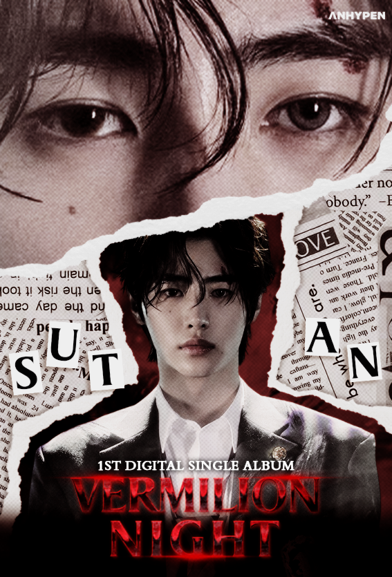 ㅤ 

𝗔𝗡𝗛𝗬𝗣𝗘𝗡 1st Digital Single Album
'𝐕𝐄𝐑𝐌𝐈𝐋𝐈𝐎𝐍 𝐍𝐈𝐆𝐇𝐓'
──────────────
【 Concept Photo #SUTAN 】
27 · 11 · 2023 | 6PM WIB

  ㅤ