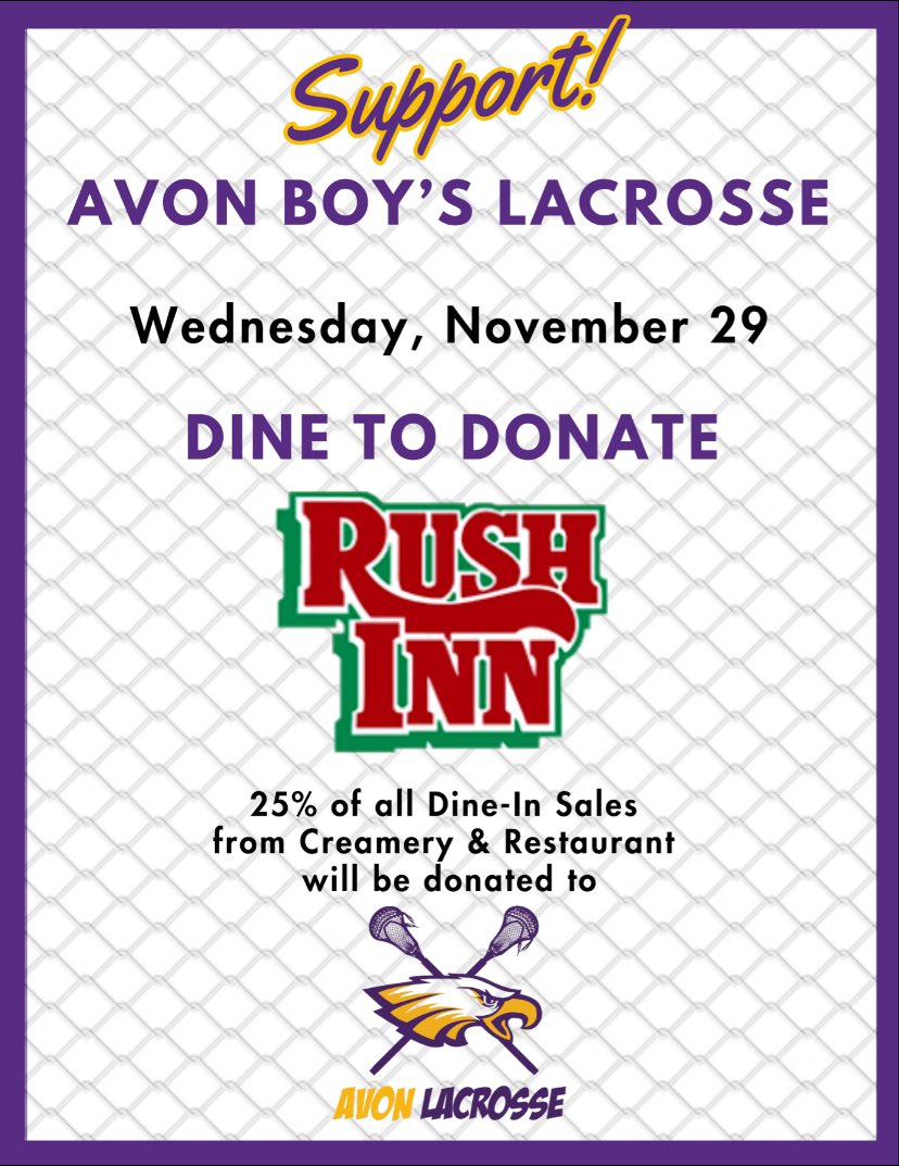 Mark your calendars! See you on Wed 11/29 at Rush Inn. 25% of dine-in sales support @AvonBoysLAX

#GoEagles #AvonLacrosse #Family @avoneagles 🦅🥍