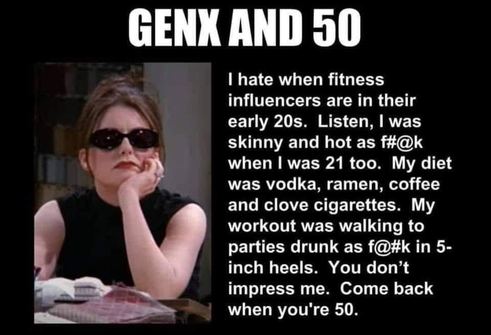 Pretty much #GenX #50sWoman