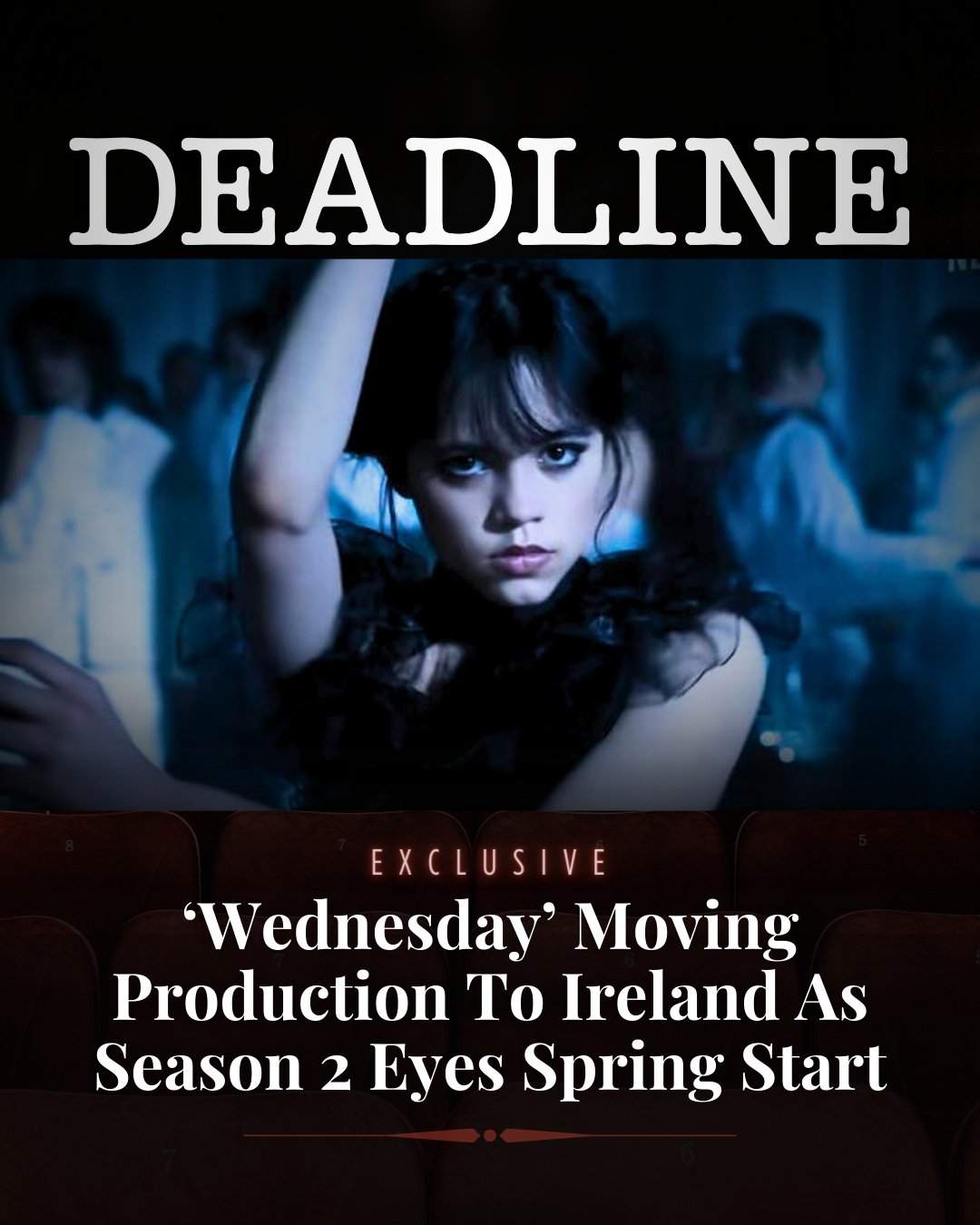 Wednesday' Moving Production To Ireland As Season 2 Eyes Spring Start –  Deadline