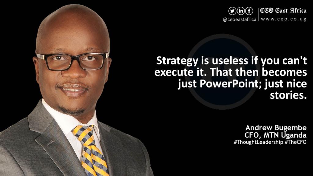 CEOEastAfrica's tweet photo. #QuoteOfTheDay
"Strategy is useless if you can't execute it. It is just PowerPoint; just nice stories," according to @AndrewBugembe , the @mtnug CFO.
#StrategyVsExecution #ThoughtLeadership #TheCFO
Did you miss his exclusive interview? Click below:
https://t.co/ldO36PIIdw https://t.co/3mZWeYLmTj