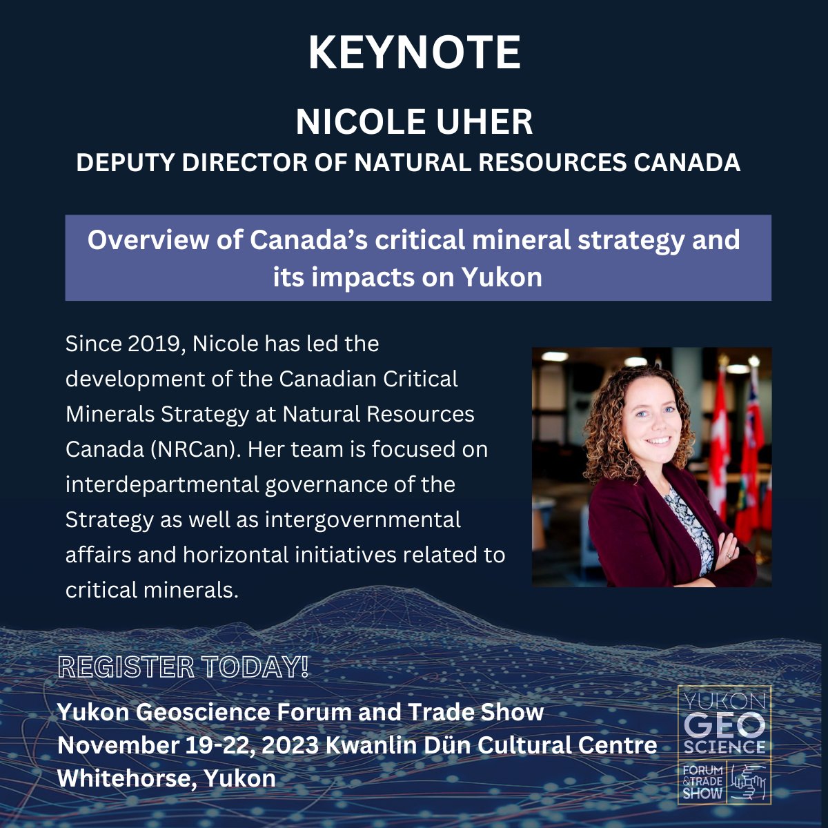 Day 1 energy has been a exciting! What a great Kickoff this morning!

First Keynote is up at 10AM!

Nicole Uher will be giving an overview of Canada's critical mineral strategy and its impact on Yukon. Join us in the Longhouse at Kwanlin Dün Cultural Centre!