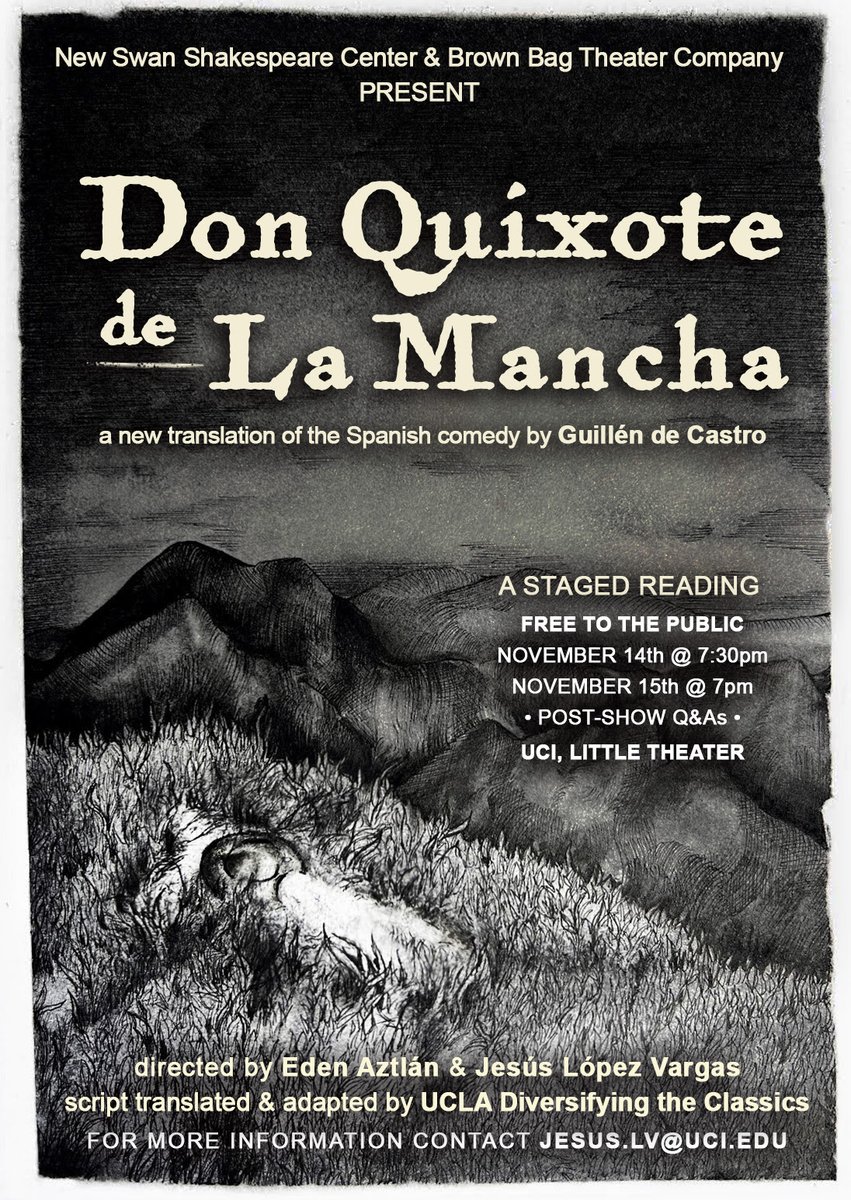 On November 14 and 15, you can watch our translation of Don Quixote by Guillén de Castro at the <a href="/UCI/">UCI</a> Little Theater! Tickets are free, attendants only need to RSVP here: docs.google.com/forms/d/e/1FAI…