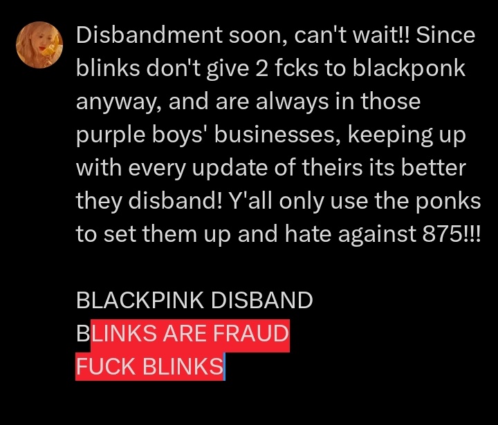 foreverosieeee's tweet photo. BLACKPINK DISBAND 
BLINKS ARE FRAUD 
FUCK BLINKS !!! https://t.co/SQA2NSpHOP